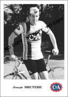 PHOTO CYCLISME REENFORCE GRAND QUALITÉ ( NO CARTE ) JOSEPH BRUYERE TEAM C & A 1978 - Cycling