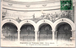 31 TOULOUSE 1908 - Exposition, Fragment De La Porte Monumentale - Sonstige & Ohne Zuordnung