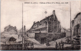 47 NERAC - ChAteau D'Henri IV - Sonstige & Ohne Zuordnung