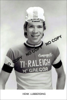 PHOTO CYCLISME REENFORCE GRAND QUALITÉ ( NO CARTE ) HENK LUBBERDING TEAM RALEIGH - Mc GREGOR 1979 - Cyclisme