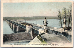 45 BRIARE - Le Pont Canal  - Autres & Non Classés