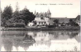 18 VERNEUIL - Le CHATEAU Vu Du Parc - Andere & Zonder Classificatie