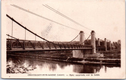45 CHATILLON SUR LOIRE - Pont Suspendu Sur La Loire - Autres & Non Classés