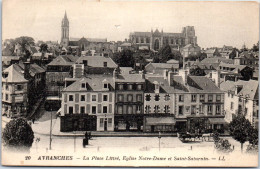 50 AVRANCHES - La Place Littre, Eglise Notre Dame Et ST Saturnin - Otros & Sin Clasificación