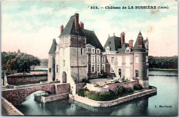 45 LA BUSSIERE - Le ChAteau* - Sonstige & Ohne Zuordnung