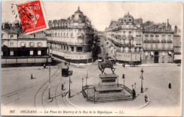 45 ORLEANS - La Place Du Martroi Et Rue De La Republique - Sonstige & Ohne Zuordnung
