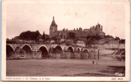 45 GIEN - Le ChAteau Et Le Pont - Andere & Zonder Classificatie