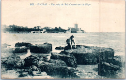 17 FOURAS - Vue Prise De Bois Couvert Vers La Plage - Altri & Non Classificati