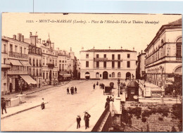 40 MONT DE MARSAN - Place De L'Hotel De Ville Et Theatre Municipal - Andere & Zonder Classificatie