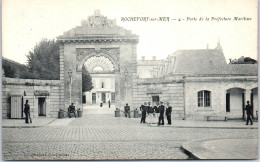 17 ROCHEFORT SUR MER - Porte De La Prefecture Maritime- - Sonstige & Ohne Zuordnung