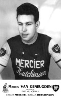 PHOTO CYCLISME REENFORCE GRAND QUALITÉ ( NO CARTE ), MARTIN VAN GENEUGDEN TEAM MERCIER - Cycling