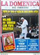 La Domenica Del Corriere 4 Giugno 1983 Papa Wojtyla Vallanzasca Festival Cannes - Autres & Non Classés