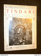 Tindari, La Città Sepolta - Le Cento Città D'Italia Illustrate - Autres & Non Classés