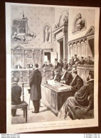 Processo Zola All'Assise Di Parigi Nel 1898 Zola, Clemenceau E Avv.Labori - Andere & Zonder Classificatie