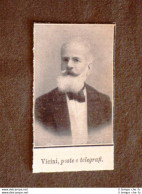 La Politica In Italia Nel 1910 Vicini, Ministro Delle Poste E Telegrafi - Andere & Zonder Classificatie