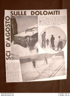 Sci D'agosto Sulle Dolomiti Nel 1935 Club Alpino Italiano Cav. Terribile - Autres & Non Classés