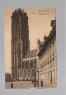 CPA - Belgique - Malines - La Tour De La Cathédrale St-Rombaut - Animée - Non Circulée - Malines