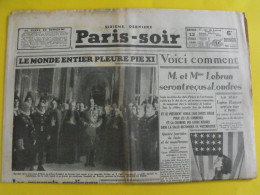 Journal Paris-Soir Du 12 Février 1939. Pape Pie XI Luise Rainer Ajalbert Bison Darlan Guerre Espagne Catalogne - Sonstige & Ohne Zuordnung