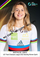 PHOTO CYCLISME REENFORCE GRAND QUALITÉ ( NO CARTE ), MATHILDE GROS 2022 - Ciclismo