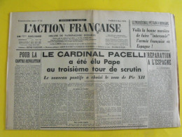 Journal L'Action Française Du 3 Mars 1939. Pape Pie XII Pacelli Pétain à Burgos Espagne Maurras Daudet Pujo - Sonstige & Ohne Zuordnung
