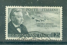 ITALIE - N°704 Oblitéré - Centenaire De La Naissance Du Poète Giovanni Pascoli. - 1946-60: Gebraucht