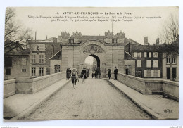 CPA - 51.Vitry Le François. Le Pont Et La Porte - Vitry-le-François