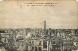 51 - Reims - Guerre 1914-1918 - Dans Ses Années De Bombardements 1914-1917 - Vue Panoramique Du Quartier Des Laines - Co - Reims