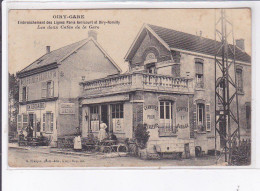 OIRY: Embranchement Des Lignes Paris Avricourt Et Oiry-romilly, Les Deux Cafés De La Gare - Très Bon état - Other & Unclassified