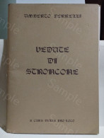 Italia Stampe VEDUTE DI STRONCONE (Terni) Umberto Ferrelli. A Cura Della Pro Loco - Autres & Non Classés