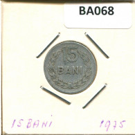 15 BANI 1975 RUMÄNIEN ROMANIA Münze #BA068.D.A - Rumänien