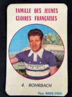 Cyclisme - ROHRBACH Marcel ( 4 ) - Famille Des Jeunes Gloire Française - Photo Miroir-Sprint - Cyclisme