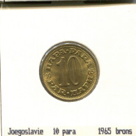 10 PARA 1965 YUGOSLAVIA Coin #AS603.U.A - Joegoslavië