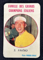 Cyclisme - FAVËRO Vito ( 3 ) - Famille Des Grands Champions Italiens - Photo Miroir-Sprint - Wielrennen