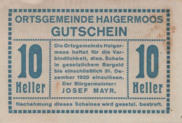 10 HELLER 1920 Stadt Haigermoos Oberösterreich Österreich Notgeld Papiergeld Banknote #PG848 - Lokale Ausgaben