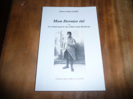 BRETAGNE BRETON COTES DU NORD D'ARMOR PORDIC PIERRE ALAIN GASSE MON DERNIER ETE SOLDAT LOUIS DUCHESNE POILU 2017 - Oorlog 1914-18