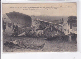 NUISEMENT: 1913 Chute Mortelle Du Capitaine-aviateur Rey à La Ferme, Bouchayer Blessé - état - Autres & Non Classés