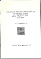 (LIV) COCKRILL'S BOOKLET N° 30 – THE LOCAL BISECTS & SURCHARGES OF THE OIL RIVERS AND NIGER COAST 1893-1894 - Filatelia E Historia De Correos