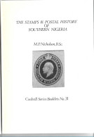 (LIV) COCKRILL'S BOOKLET N° 31 – THE STAMPS & POSTAL HISTORY OF SOUTHERN NIGERIA - Philately And Postal History