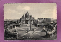 Citta Del Vaticano Piazza S. Pietro   La Basilica - Vaticano