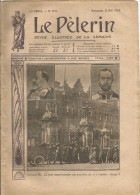 L Pèlerin Revue Illustrée N° 1742 Du 22 Mai 1910 Edouard VII Rouen Jeanne D'Arc Bon Secours Véry Meuse Ferté Milon Meuse - Sonstige & Ohne Zuordnung