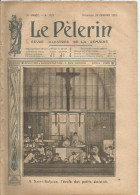 Pèlerin Revue N° 1729 20 Février 1910 Inondation Seine Saint Sulpice Becquée Lenfant Mun Chanzy Phoenix Arizona USA - Sonstige & Ohne Zuordnung