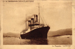 Paquebot "Lutetia" Compagnie De Navigation Sud-Atlantique - Paquebots