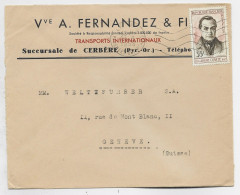 FRANCE 35FR COMTE SEUL LETTRE CERBERE 1959 PYRENEES ORIENTALES POUR SUISSE AU TARIF - 1921-1960: Période Moderne