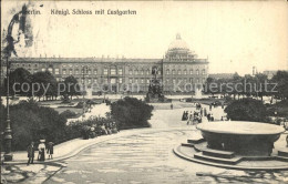 72433911 Berlin Koenigliches Schloss Mit Lustgarten Berlin - Sonstige & Ohne Zuordnung