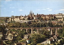 72433847 LUXEMBOURG__Luxemburg Viaduc De Clausen Et Ville Haute - Autres & Non Classés