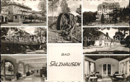 72433755 Bad Salzhausen Kurhaus Badehaus Trinkhalle Altes Wasserrad Ernst Ludwig - Other & Unclassified