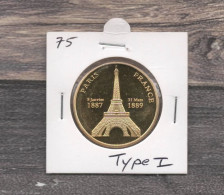 Médaille Souvenirs&Patrimoine : Tour Eiffel 1887/1889  - Type 1  (couleur Or) - Autres & Non Classés