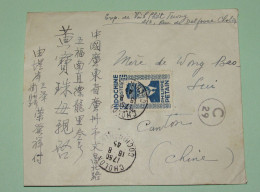 02J10 ANCIENNE LETTRE INDOCHINE COCHINCHINE CHOLON VERS CHINE CANTON TIMBRE PETAIN 1945 - Covers & Documents