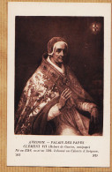 36314 / ⭐ Antipape CLEMENT VII Robert De GENEVE Né 1342 Mort 1394 Inhumé Au CELESTIN AVIGNON -LEVY-NEURDEIN 202 - Papes