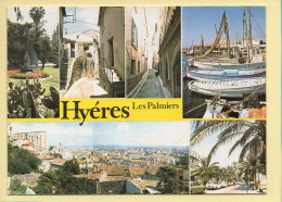 83. Souvenir D'HYERES LES PALMIERS – Multivues / Carte Toilée (voir Scan Recto/verso) - Hyeres